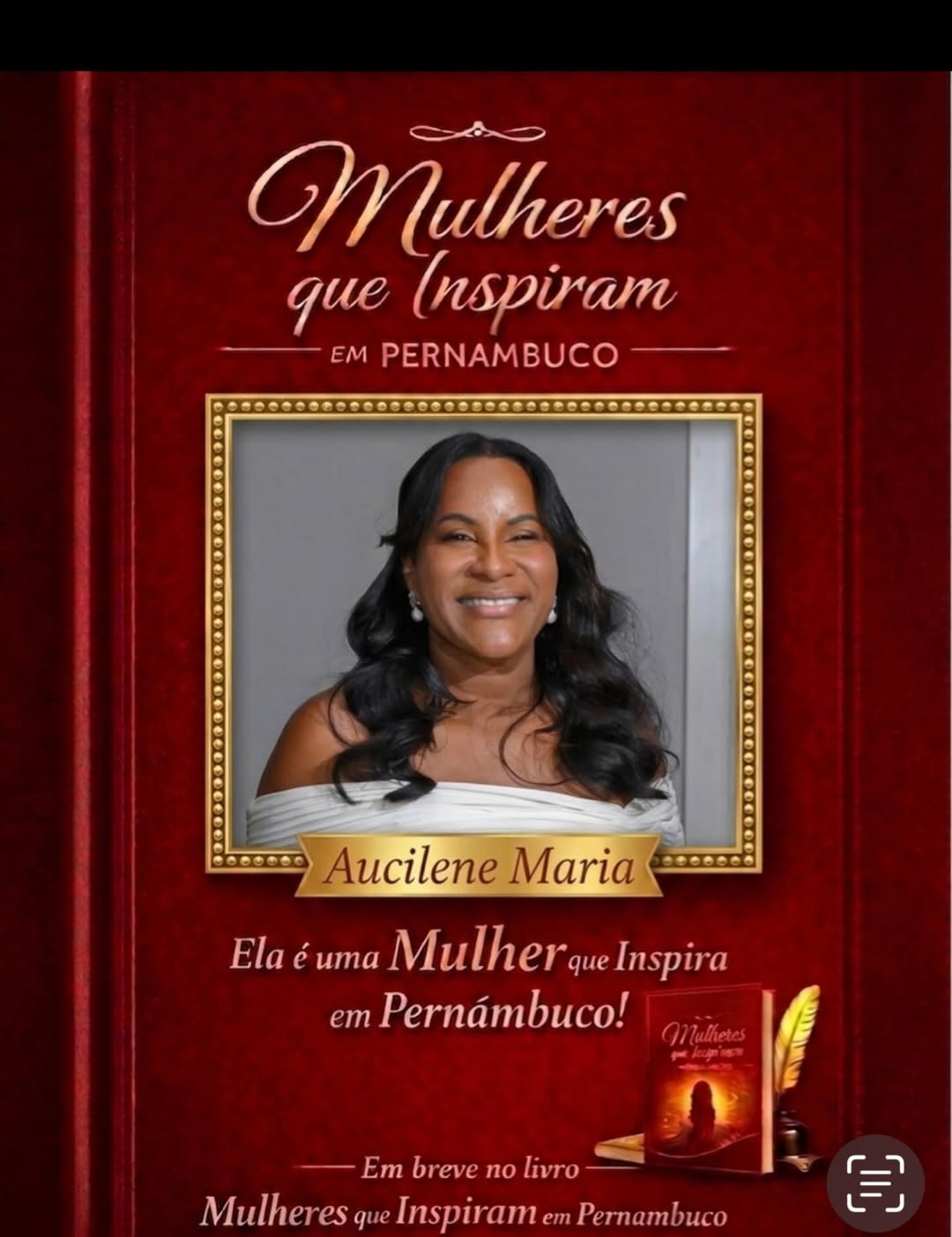 A força, a coragem e a sensibilidade de Aucilene Maria  fazem dela uma mulher verdadeiramente inspiradora